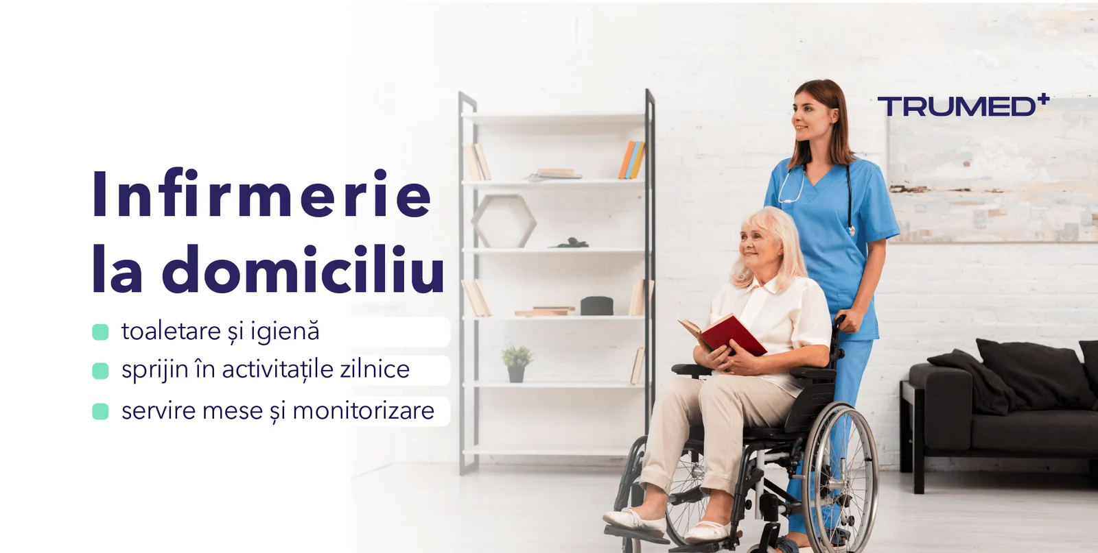Trumed — echipa medicală în vizită la domiciliu